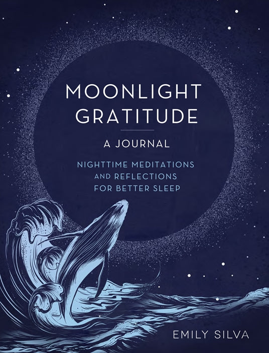 Moonlight Gratitude - A Journal by Emily Silva